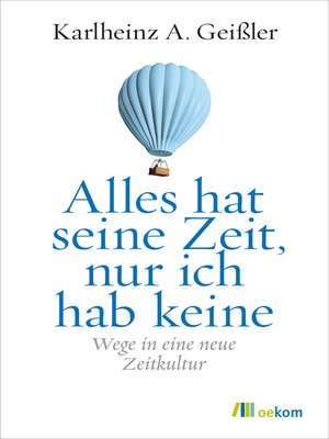 cover image of Alles hat seine Zeit, nur ich hab keine